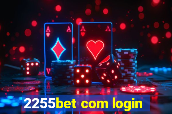 2255bet com login